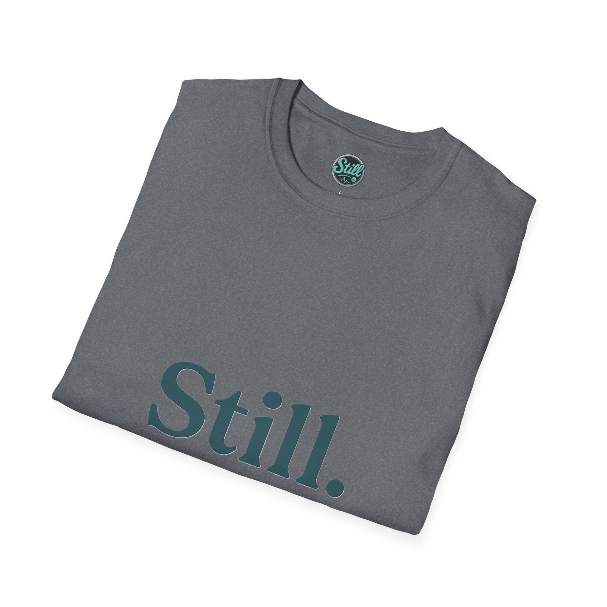 Mindfulness Unisex T-Shirt, Still Breathing Tee, Calmness Shirt, Meditation Gift, Self-Care Apparel, Inspirational Wear