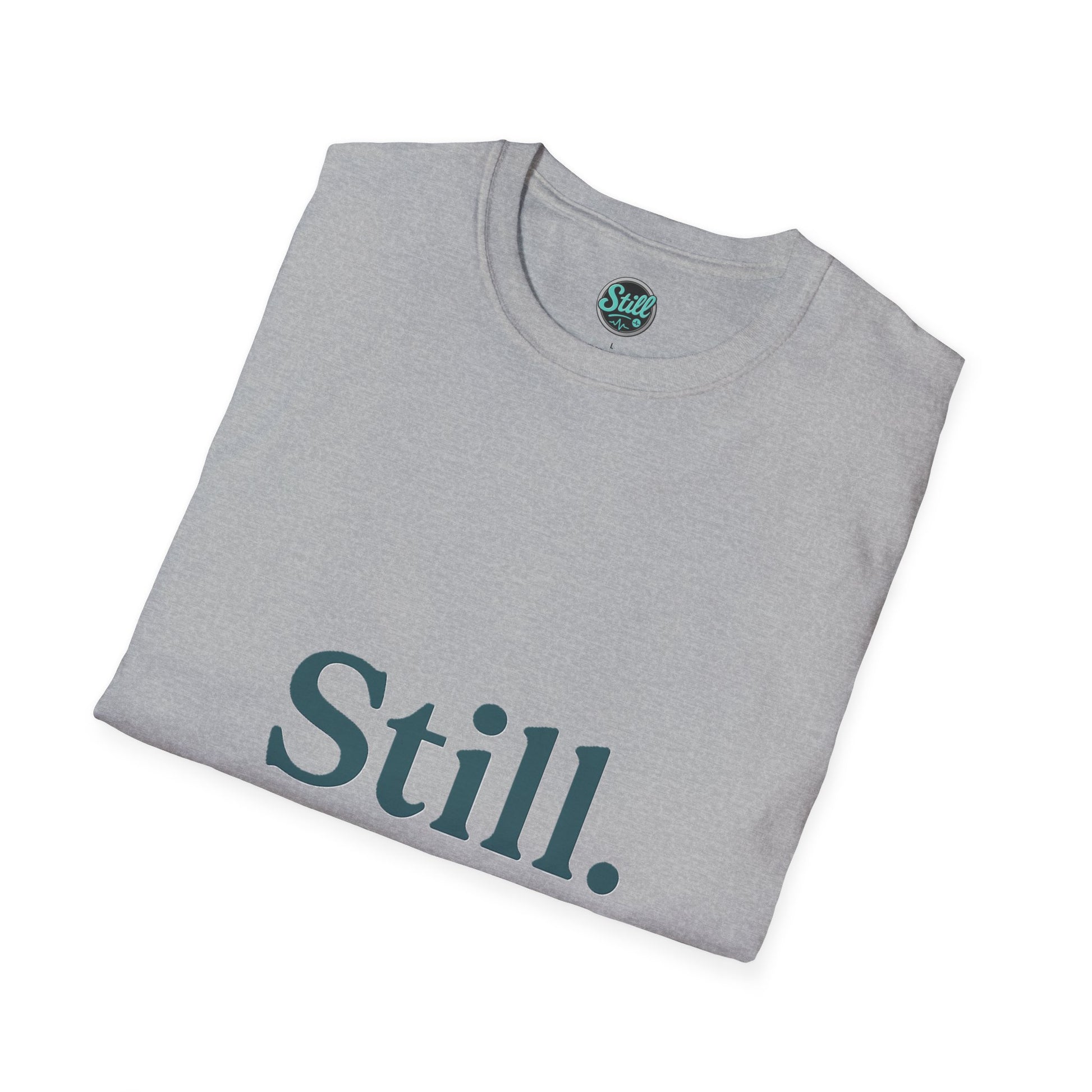 Mindfulness Unisex T-Shirt, Still Breathing Tee, Calmness Shirt, Meditation Gift, Self-Care Apparel, Inspirational Wear