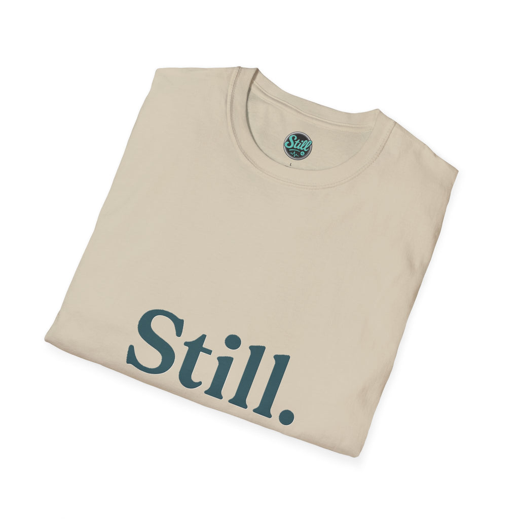Mindfulness Unisex T-Shirt, Still Breathing Tee, Calmness Shirt, Meditation Gift, Self-Care Apparel, Inspirational Wear