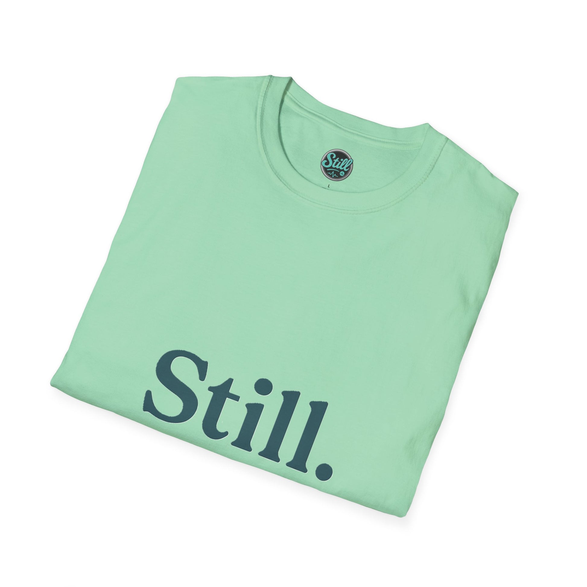 Mindfulness Unisex T-Shirt, Still Breathing Tee, Calmness Shirt, Meditation Gift, Self-Care Apparel, Inspirational Wear